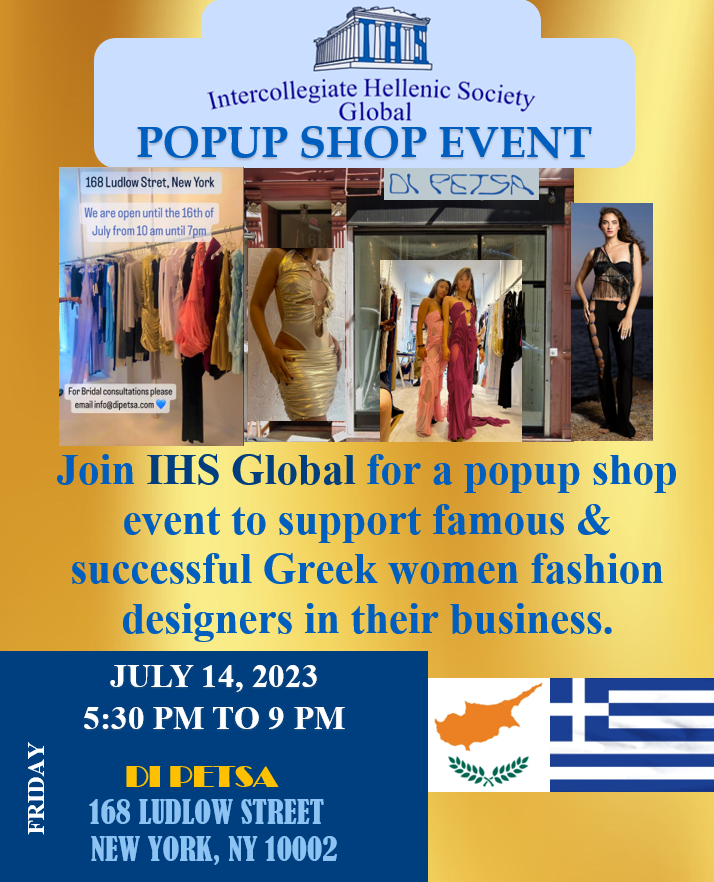 Join IHS Global in Manhattan this Friday to support two famous Greek designers here from Greece at their Pop-Up Manhattan Shop! Meet the famous designers! #GreekFashion #CelebrityFashion #GreekWomen #BusinessWomen #FamousWomen #PopUpShop #ManhattanEvent #NYCGreekLife