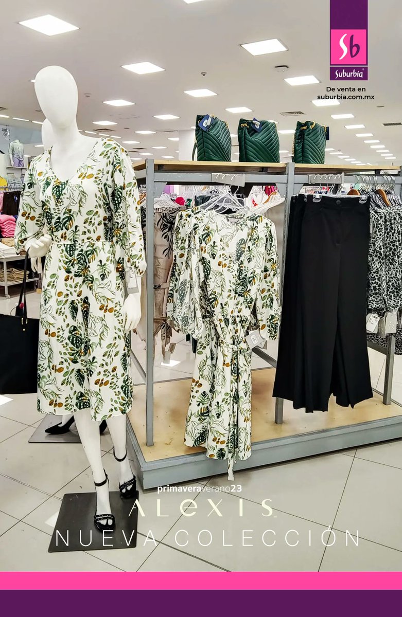 AlexisModa's tweet photo. Todos tus looks ALEXIS para este verano, los encuentras en tu tienda SUBURBIA favorita! #SoyAlexis #MujerAlexis #LookAlexis #Moda #Estilo #verano2023 #LOOKSDEVERANO #suburbia https://t.co/78Tx4rtdXm