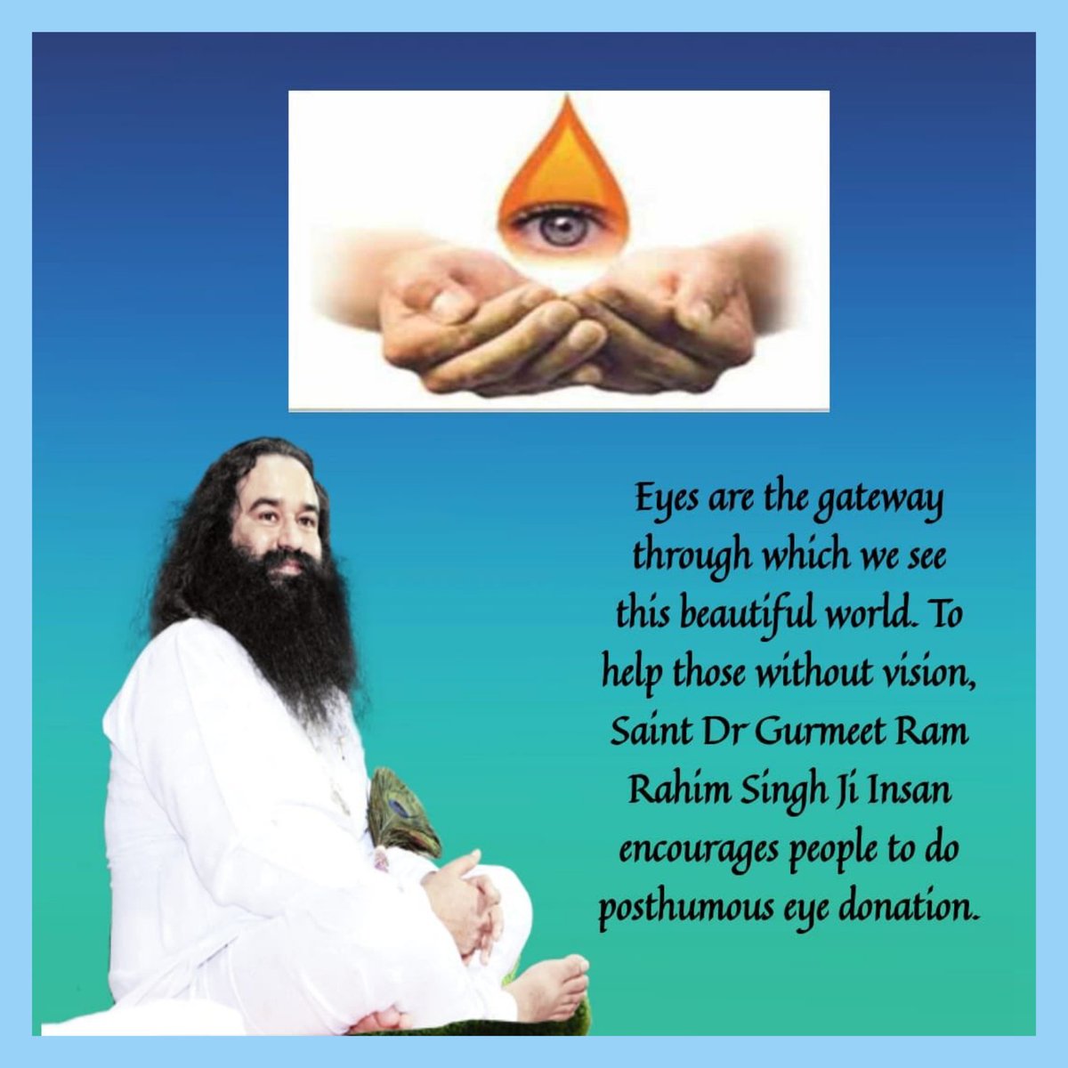 MSGianKudi's tweet photo. To see dis beautiful world,👁️ r a great blessing given by God,bt sm ppl r unable 2 see dis beautiful world due 2being blind. In order 2fill the light in the dark life of sch ppl,Saint Gurmeet Ram Rahim Ji inspired the followers 2donate eyes after death.
#SpreadTheVision https://t.co/BQP21zvCJY