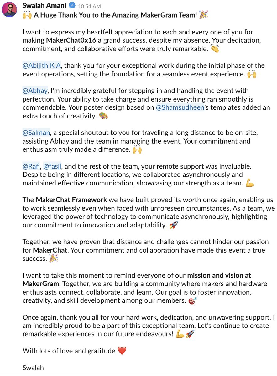🙌 A Huge Thank You to the Amazing <a href="/Maker_Gram/">MakerGram</a>  Team! 🎉

I want to express my heartfelt appreciation to each and every one of you for making MakerChat0x16 a grand success, despite my absence. Your dedication, commitment, and collaborative efforts were truly remarkable. 👏
