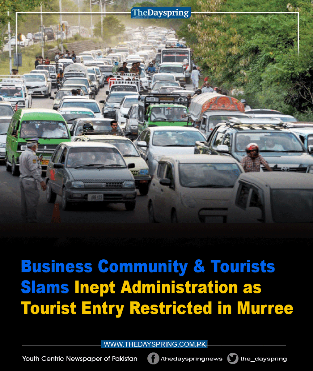 the_dayspring's tweet photo. Business Community Slams Inept Administration as Tourist Entry Restricted in Murree

Click to read: https://t.co/MQqF7H6keF

#Murree #TheDayspring #Pakistan https://t.co/taq7uVYtAk