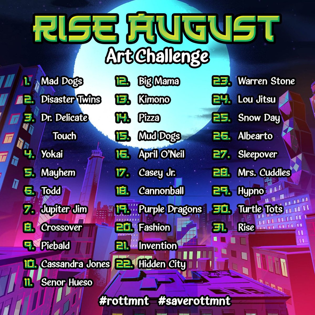 know, I know we’re only in July but… I'm hosting a Rise TMNT art challenge this August! #riseaugust #rottmnt #saverottmnt #riseseason3 #saveriseofthetmnt #RiseoftheTMNT 

See the replies for more info.