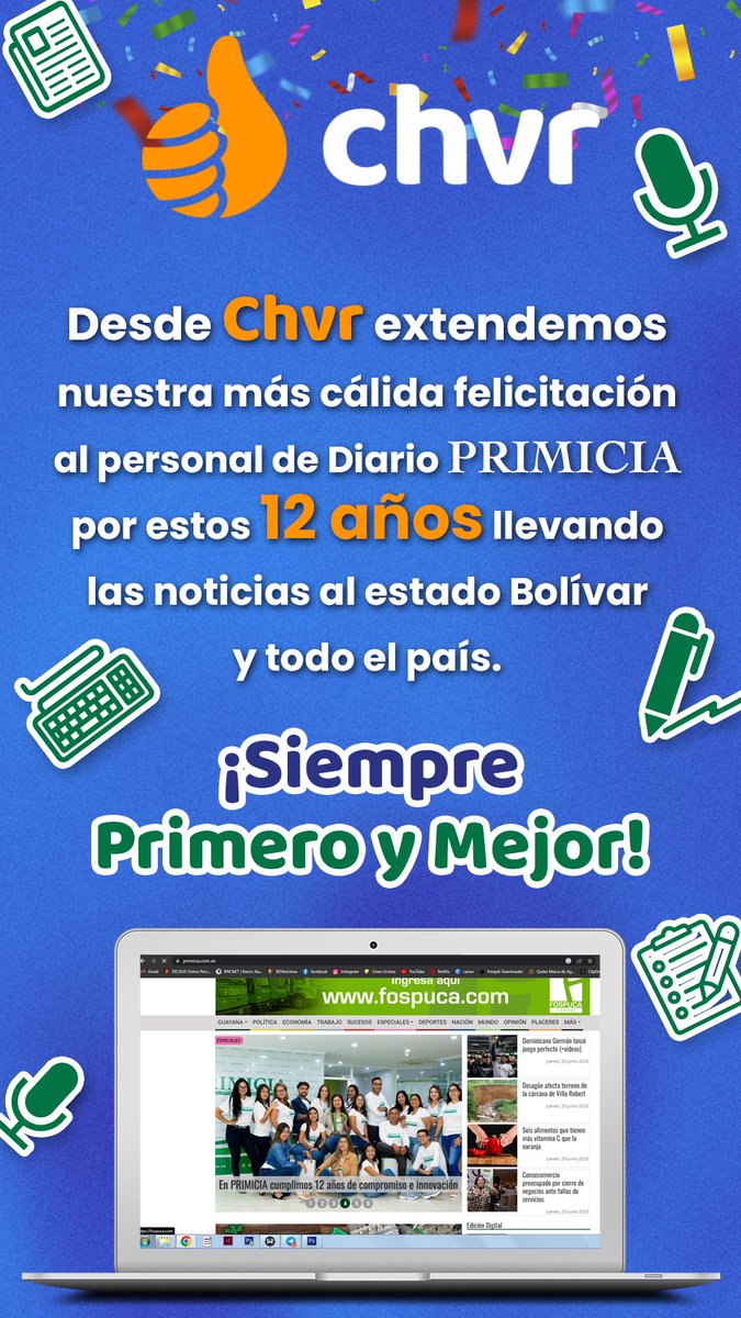 vendoCHVR's tweet photo. Desde #CHVR felicitamos a todo el equipo de @diarioprimicia por su excelente labor informativa ¡Siempre Primero y Mejor! #CiudadGuayana #CrecemosJuntos https://t.co/B8AZmWzxdq