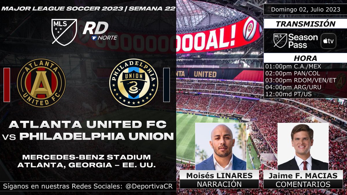 🏆 @MLSes 2023 | Semana 22
🇺🇸 @ATLUTD v @PhilaUnion 
🎙️ @MlinaresDC @Jaimefmacias 
📺 @AppleTV
💻📱 #MLSSeasonPass
⏰01:00pm C.A./MEX 03:00pm ET
🇨🇷 #RDNorte @MLS #MLS #ATLvPHI