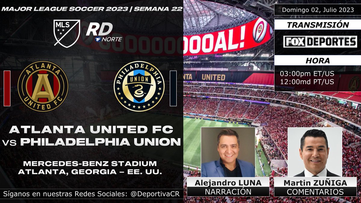 DeportivaCR's tweet photo. 🏆 @MLSes 2023 | Semana 22
🇺🇸 @ATLUTD v @PhilaUnion
🎙️ @AlejandroLunatv @pulpozuniga
📺 @FOXDeportes (🇺🇸)
💻📱 App @FOXSportsGOHelp (🇺🇸)
⏰03:00pm ET 12:00md PT
🇨🇷 #RDNorte @MLS #MLSenFD #ATLvPHI https://t.co/cpiWchrZhF