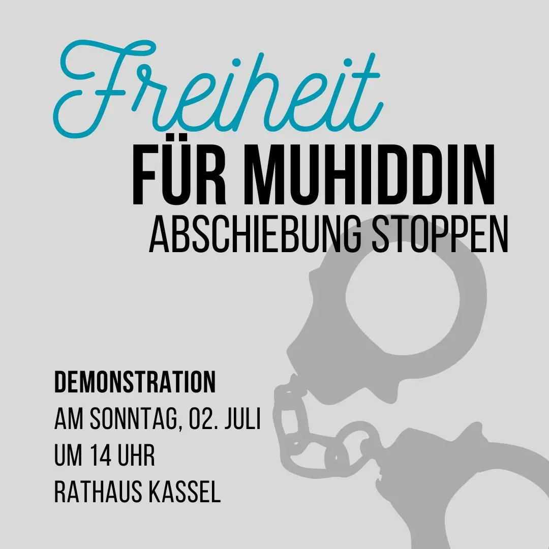 NckKassel's tweet photo. Demo „Gegen die Abschiebung von Muhiddin Fidan!“ 

Sonntag, 02.Juli 2023 – 14 Uhr – Rathaus Kassel

Kommt spontan zur Demonstration um 14 Uhr und zeigt Muhiddin, dass er nicht alleine ist! https://t.co/itomxFtjn8