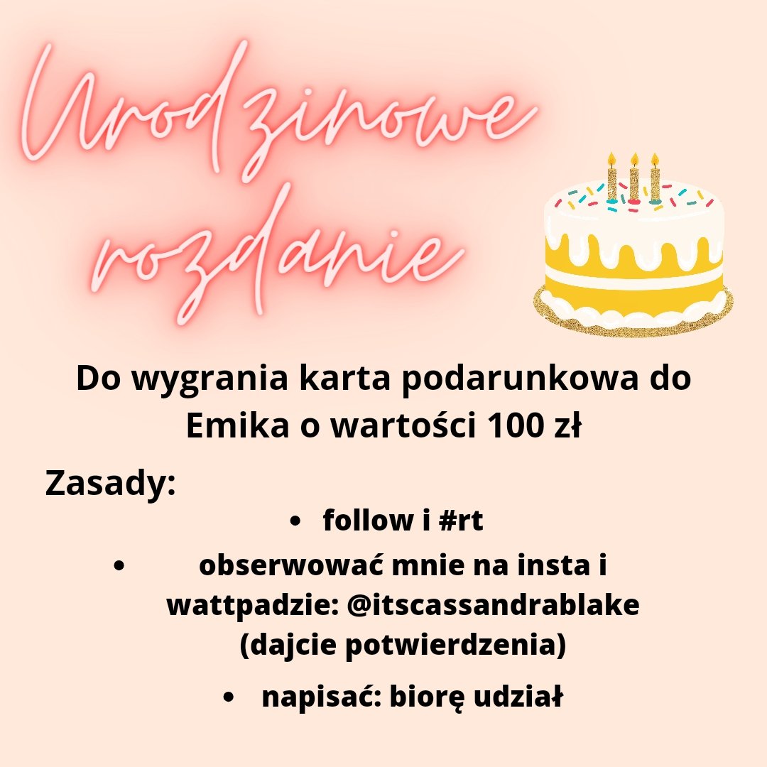 Urodzinowe rozdanie🎂 

Do wygrania karta do Empika o wartości 100zł

Zasady na grafice

Czas trwania od 2.07 do 7.07 

Powodzenia kochani 🥰
#TwitteroweKsiazkary 
#ignitewatt #TAOPwatt