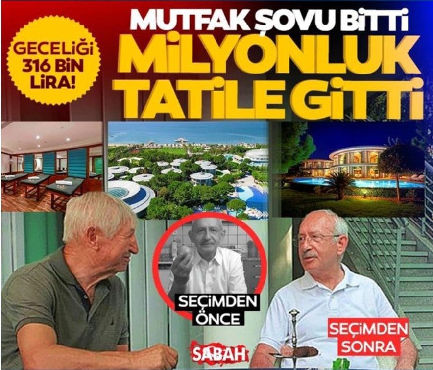 💥SEÇİMLE BİRLİKTE OYUN DA BİTTİ❗️

Seçim döneminde mütevazı yaşam imajı verme gayretiyle mutfağından şov yapan Kılıçdaroğlu, bayram tatilini ailesiyle birlikte Belek'te geceliği 316 bin lira olan lüks villada geçirdi.

Villanın bir haftalık ücretinin iki kişi için yaklaşık 2