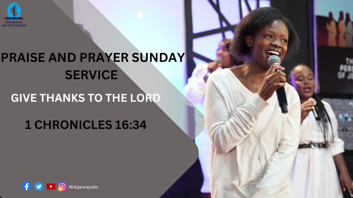 Ridgeways Baptist Church Online Sunday Service, 11:00 am 

 Theme: Give Thanks To The Lord

 YouTube Link: 
youtube.com/live/DW4CU4HrJ…

 Facebook Link:https:
facebook.com/47821609785714…