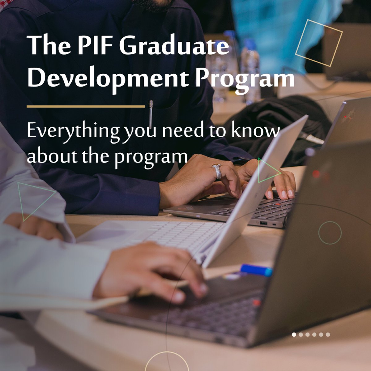 PIF_en's tweet photo. The #PIF #GraduateDevelopmentProgram is a 10-month program that equips fresh graduates with the skills, knowledge, and hands-on experience they need to start their professional journey.