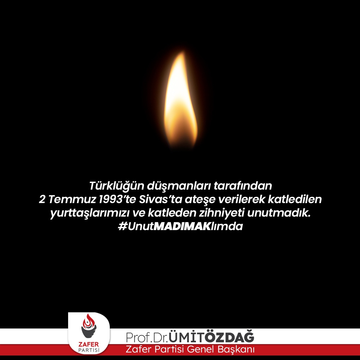 umitozdag's tweet photo. Türklüğün düşmanları tarafından 2 Temmuz 1993’te Sivas’ta ateşe verilerek katledilen yurttaşlarımızı ve katleden zihniyeti unutmadık.
#UnutMADIMAKlımda https://t.co/f4igZESTi7