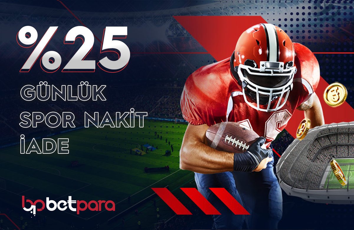 BetPara’da
🔴%25 Günlük
🟩Spor Nakit İade

Hemen katıl hemen kazan!