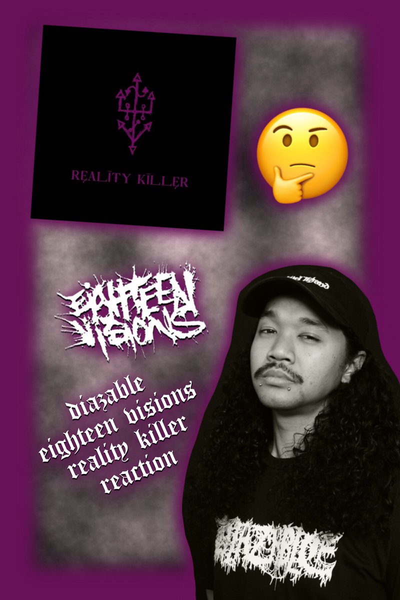 diazable2's tweet photo. diazable ​⁠@eighteenvisionsxviii8014 - reality killer reaction https://t.co/PleDshpTZ1 via @YouTube https://t.co/qLnbvL0SMf