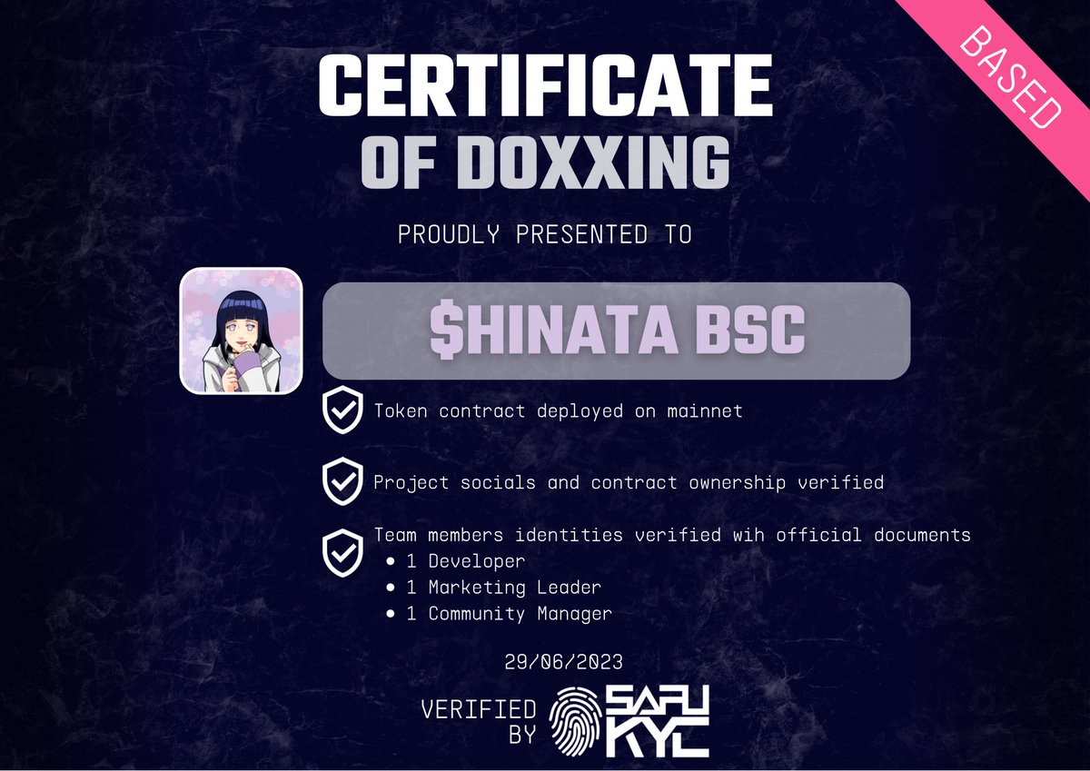 KYC Completed for new client <a href="/HINATA_BSC/">真白ひなた</a> 🌸

$HINATA is a meme-inspired cryptocurrency that pays homage to the character Hinata Hyuga from the popular manga and anime series "Naruto" 

Based developers (contract audit passed) and marketing leads behind LindaCEO, PPIZZA and $PEPIG