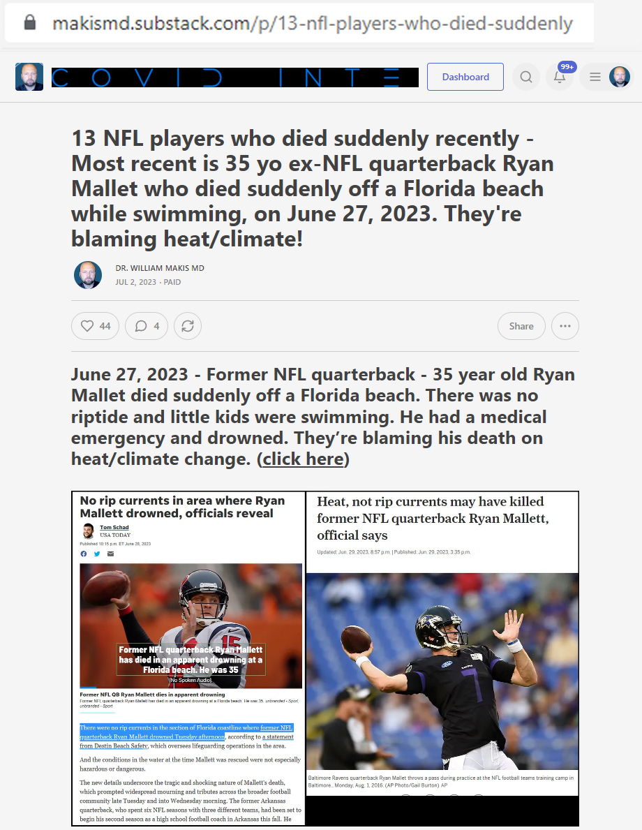MakisMedicine's tweet photo. NEW ARTICLE: 13 NFL players who died suddenly recently

Most recent is 35 yo ex-NFL quarterback Ryan Mallet who died suddenly off a Florida beach while swimming, on June 27, 2023. 

They're blaming heat/climate change!

13 NFL deaths are ages 25 to 46:

Causes of death:

2 cardiac arrests while doing exercise (running, swimming),
1 collapse & cardiac arrest in medical facility,
5 found dead at home,
3 unknown causes,
2 turbo cancers (pancreas, kidney)

Article link in photo to avoid twitter shadowban, just re-type URL into your browser

#DiedSuddenly #cdnpoli #ableg