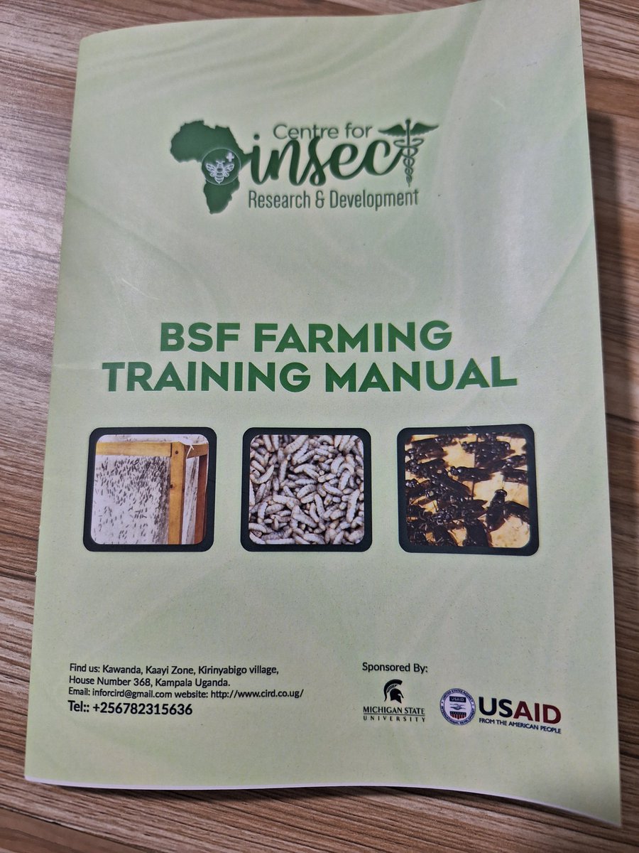 CIRD BSF training manual first edition proudly sponsored by MSU @BenbowLab and second edition with environmental safety aspects sponsored by #USAIDPEER grant #usaid #uganda #bsf #ClimateAction #bsf #blacksoldierfly #insects