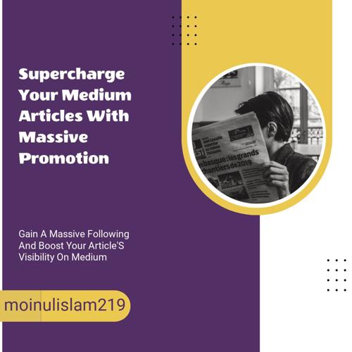 moinul008's tweet photo. Don't let your hard work go unnoticed, let's work together to make your articles go viral on Medium. 

Contact me today to get started!

Check out : https://t.co/5UH0dRUbFt

#organic #promotion #medium #article #mediumformat #promotions #moinulislam219 
#organiclife https://t.co/hCp7V1MCFW