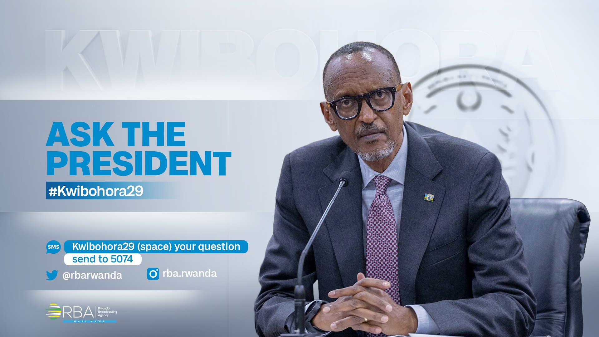 Rwanda Broadcasting Agency (RBA) on Twitter "🚨 Ask the President 🚨 Ubu