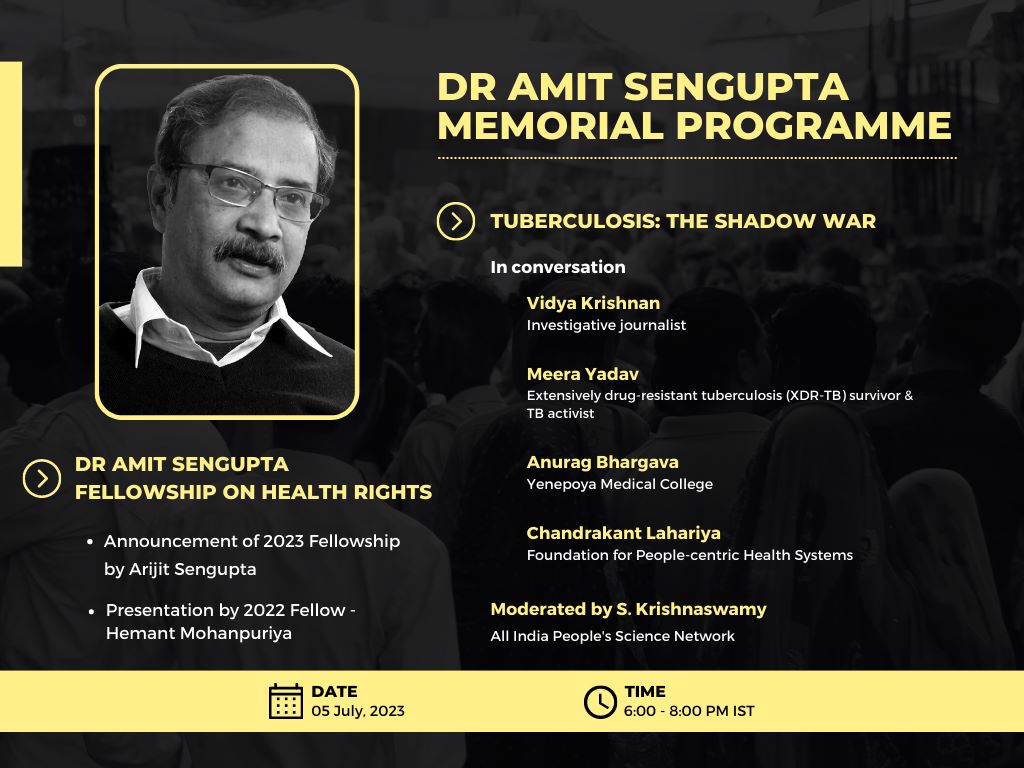 1/2 
#DrAmitSengupta Memorial Programme 5July 6pm
ASG #Fellowship  #HealthRights 
✓2023 ASG Fellowship Announcement 
✓Work presentation - Hemant Mohanpuriya 2022 ASG Fellow related to exclusion and marginalisation in TB care
✓Panel Discussion on 'Tuberculosis: The Shadow War'