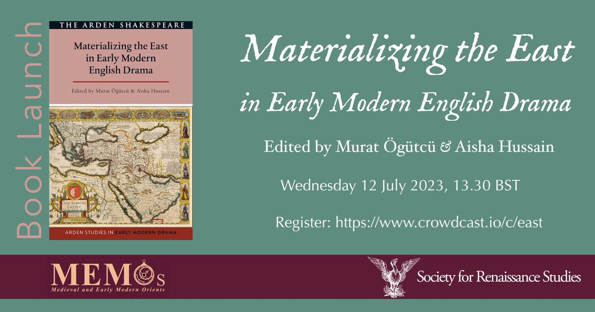 Book Launch! Join <a href="/MuratOgutcu1985/">Murat Öğütcü</a> &amp; <a href="/aishahussain96/">Dr Aisha Hussain</a> to celebrate the publication of their edited collection, "Materlializing the East in #EarlyModern English Drama" ŵ friends, colleagues &amp; well-wishers. 12Jul 13.30BST. All welcome! #SRSlyGood #GetTheMEMOs rensoc.org.uk/event/book-lau…