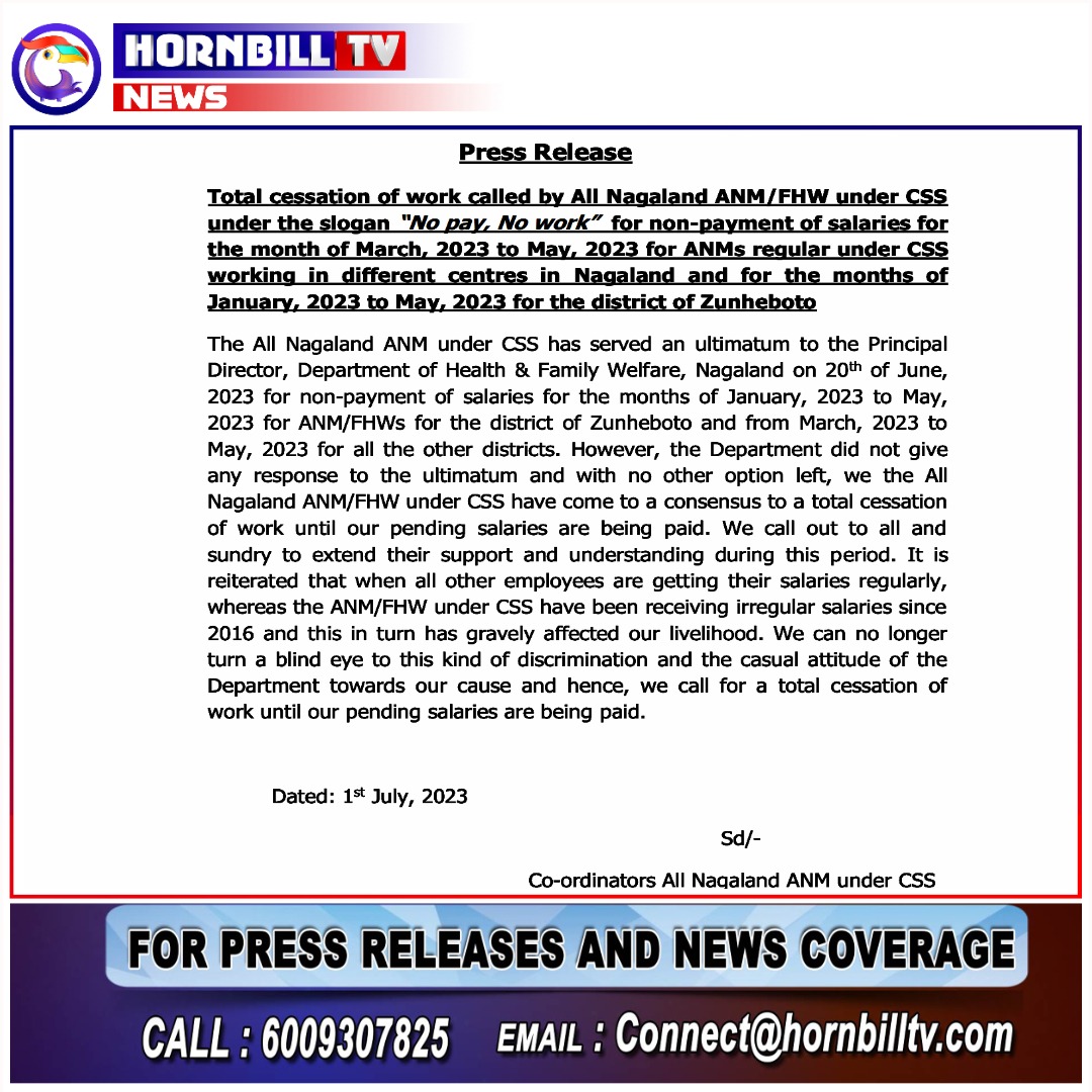 hornbilltv's tweet image. 'No Pay No Work': ANM/FHW To Cease Work For Non-Payment Of Salary

@HealthNagaland  

Watch HornbillTV on ACC Channel No. 15, Airtel Channel 650, JIOTV, GTPL 982, NXT Digital Channel no 144, CITY CABLE 139, Pentagon, Hornbill Digital.

#NoPayNoWork #ANM #FHW #NonPayment #salary