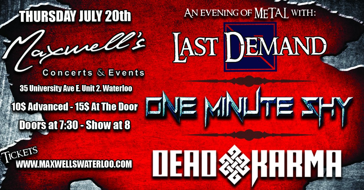A Stones Throw (@astonesthrow24) on Twitter photo Here it is twitterland , all metal night <a href="/maxwellsmusic/">Maxwell's Waterloo</a> with good friends <a href="/OneMinuteShy/">One Minute Shy</a> and deadkarma grab tix online or at the door 🤘🏻 ticketscene.ca/events/45118/ Here it is twitterland , all metal night <a href="/maxwellsmusic/">Maxwell's Waterloo</a> with good friends <a href="/OneMinuteShy/">One Minute Shy</a> and deadkarma grab tix online or at the door 🤘🏻 ticketscene.ca/events/45118/