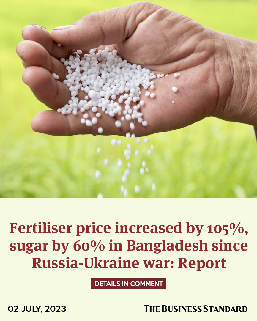 tbsnewsbd's tweet photo. Fertiliser price increased by 105%, sugar by 60% in Bangladesh since Russia-Ukraine war: Report

#fertiliserpricehike #fertiliserprice #RussiaUkrainewar #SugarPrices #PriceHike #commodityprices #Bangladesh #TBSNews https://t.co/kMWCUohVHg