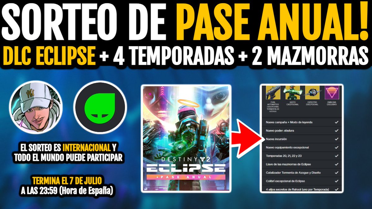 TheWildGamer95's tweet photo. 🎊¡NUEVO SORTEO DE PASE ANUAL!🎊

🎁SORTEAMOS #Destiny2 Eclipse + Pase Anual✨
(DLC + 4 Temporadas + 2 Mazmorras)

✅Requisitos:
1️⃣Seguir a @TheWildGamer95 y @GreenManGaming en Twitter
2️⃣RT🔁 y Like💖

Finaliza el 7 de Julio⏰
El #sorteo es internacional y todos pueden participar https://t.co/fRw5IcjjVC