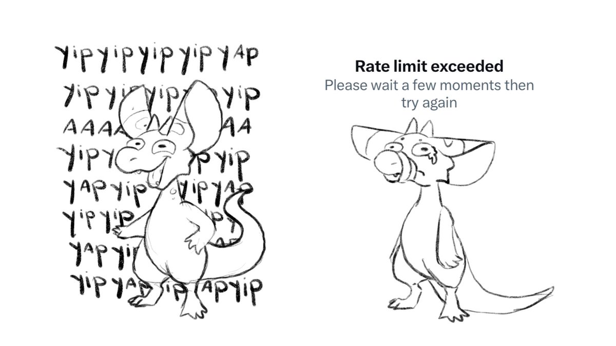 We yipped too hard and too greedily