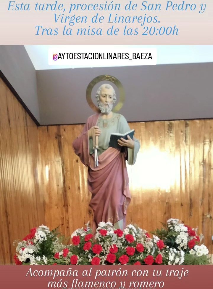 | PROCESIÓN | Esta tarde, procesión de San Pedro tras la misa de 20:00h. Acompáñalo con tu traje más flamenco y romero. 
#EstacionLinaresBaeza