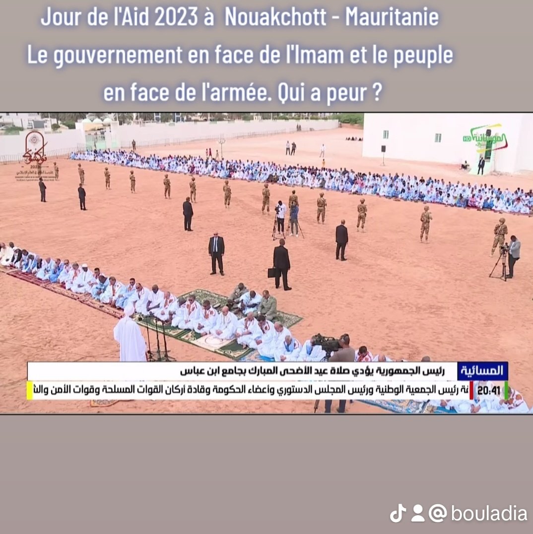 BOULADIA's tweet photo. La prière de El Aïd  2023 à #Nouakchott la capitale de #Mauritanie : le gouvernement face à l'Imam et le peuple face à l'armée. https://t.co/0aEuzL6zl8