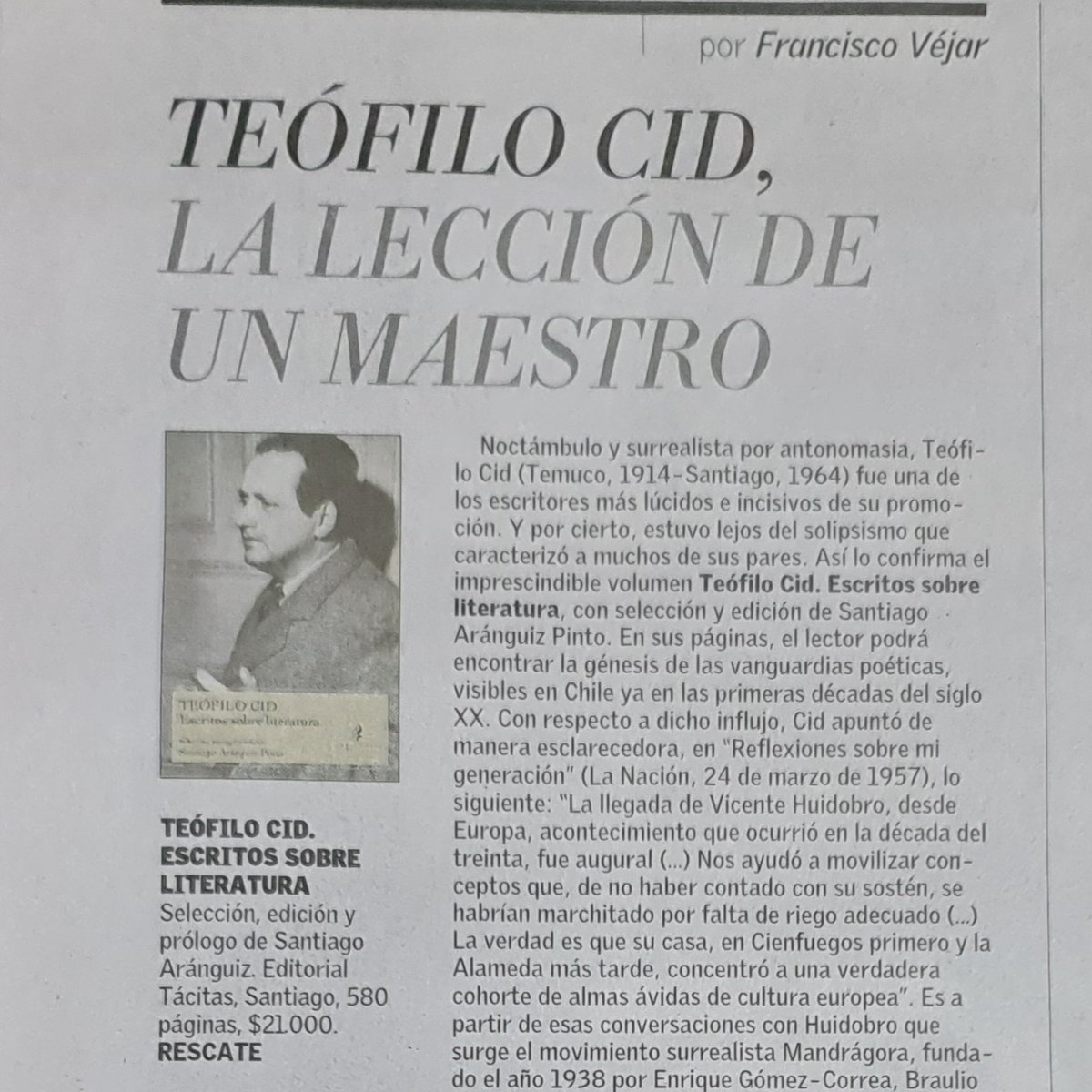 Francisco Véjar sobre  TEÓFILO CID: ESCRITOS SOBRE LITERATURA
 Hoy en Revista de Libros