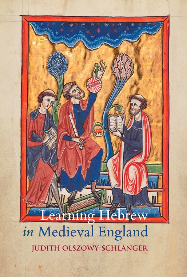 New Book: “Learning Hebrew in Medieval England: Christian Scholars and the Longleat House Grammar,” by Judith Olszowy-Schlanger. mjsnow.hypotheses.org/?p=9981&previe…