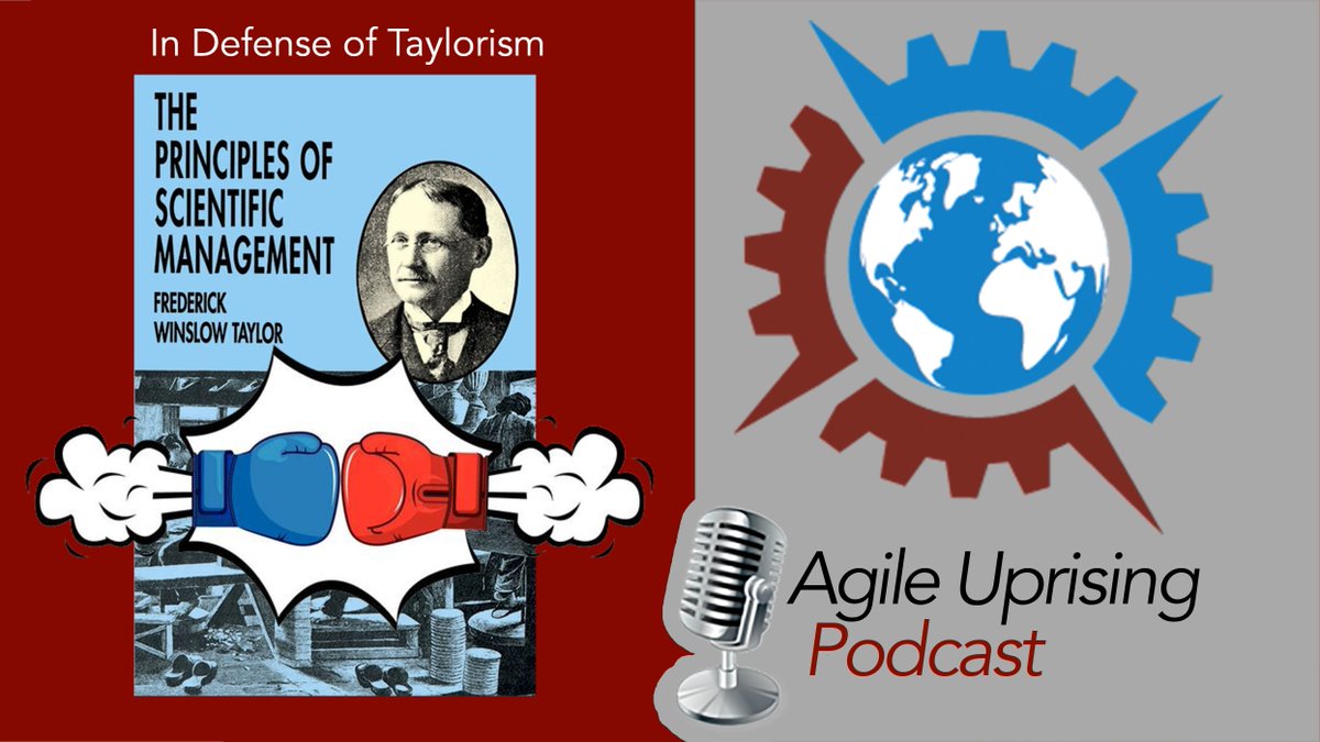 Every great movement a great antagonist; for "agile" that's attributed to Frederick Winslow Taylor and his book Scientific Management...but SHOULD it be? This week we host a discussion to answer the question: "Is the problem Taylorism, or how we're sites.libsyn.com/88160/in-defen…