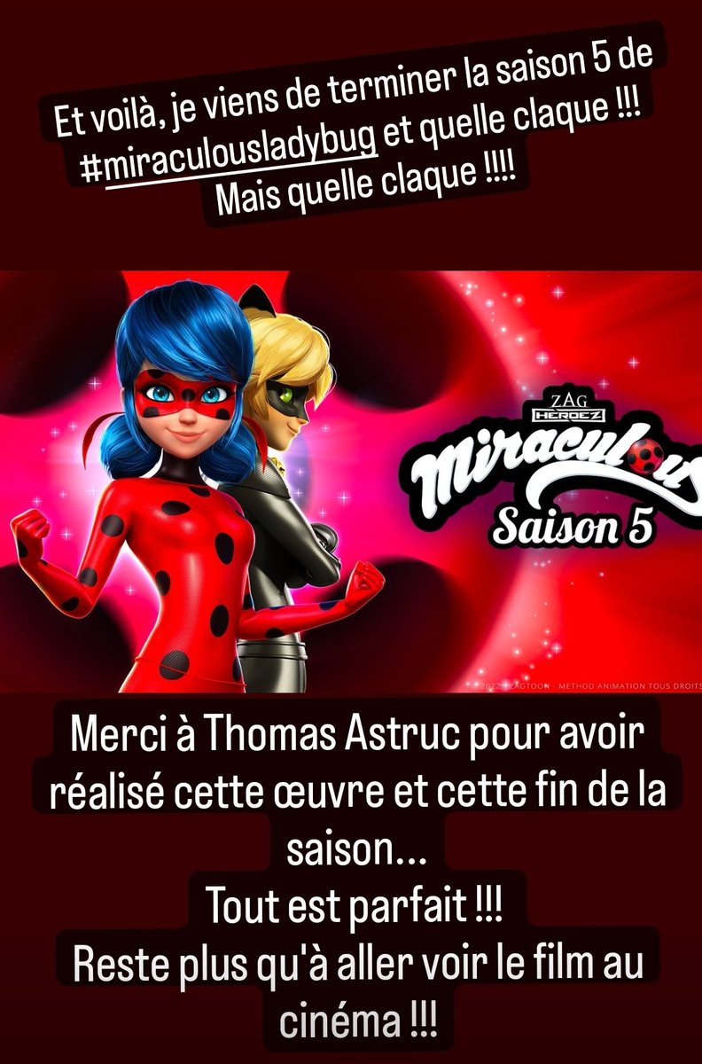 Voilà !!! Saison 5 de Miraculous Ladybug vu !!!
Quelle claque mais quelle claque !!!!
Merci encore <a href="/Thomas_Astruc/">Thomas Astruc ⏚</a> pour cette œuvre et cette fin de saison juste parfaite !!!
Maintenant, y a plus qu'à aller voir le film au cinéma 🥰🥰
#MiraculousLadybug #MiraculousSeason5