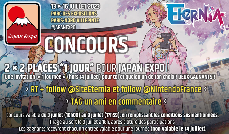 SiteEternia's tweet photo. #Concours ! Gagne 2 places pour #JapanExpo, 1 pour toi, 1 pour un ami ! 2 × 2 places à gagner !

👉 RT + Follow @SiteEternia et @NintendoFrance 
👉 TAG un ami en COMMENTAIRE
🗓️ Du 03/07 (10h00) au 09/07 (17h59)
🏆 TàS le 9 juillet à 18h00. DEUX GAGNANTS ! https://t.co/fnoUV8gfnp