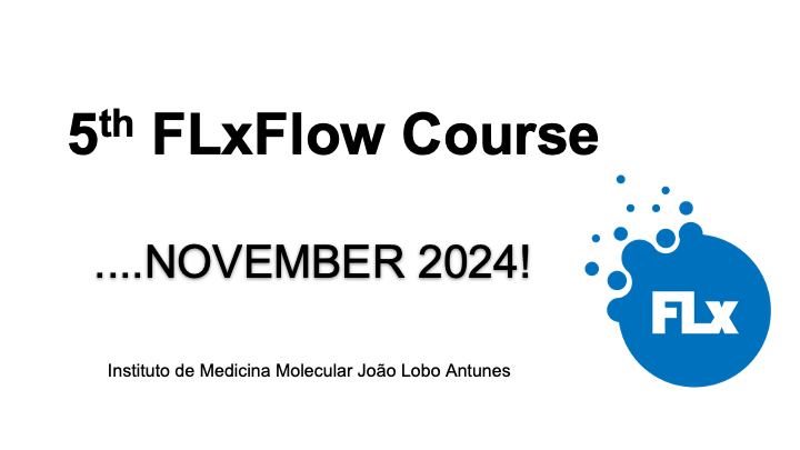 We are glad to announce that the 5th edition of FLxFlow Course will be held in Instituto de Medicina Molecular João Lobo Antunes  in November 2024! 

More details coming soon. Stay tuned!