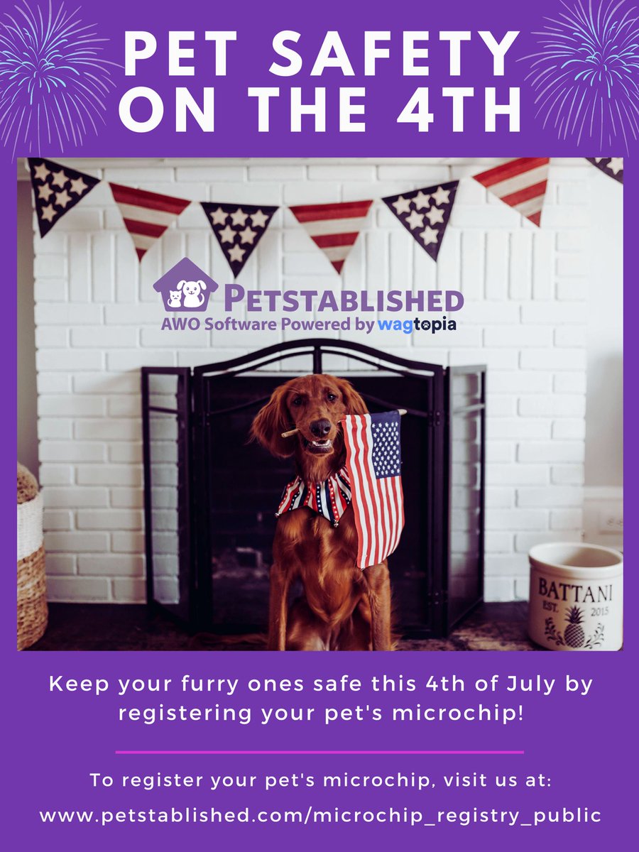 Petstablished's tweet photo. Did you know that more #pets go missing on #july4thweekend than any other holiday? Make sure to register your pet's microchip with Petstablished so that you can be reunited with your pet in the event of accidental separation. To learn more visit https://t.co/ExAAuSqbV0 https://t.co/2FaeFkItfB