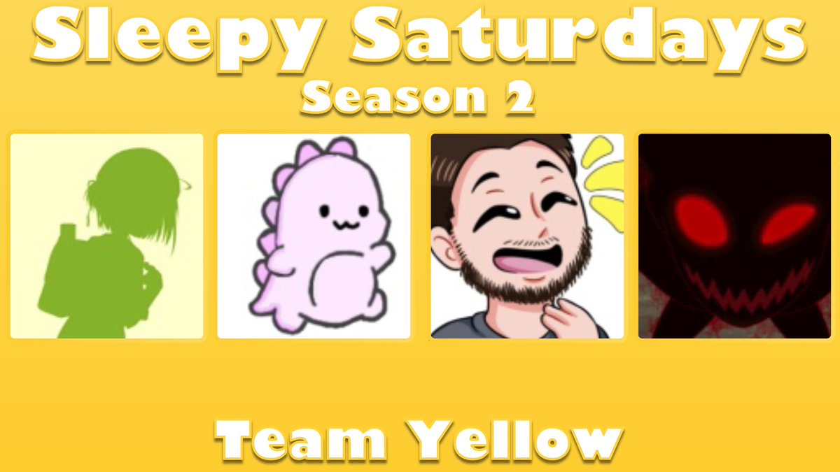 SleepySatMC's tweet photo. Welcome Team YELLOW to Sleepy Saturdays Season 2! https://t.co/w83BlIqjxG