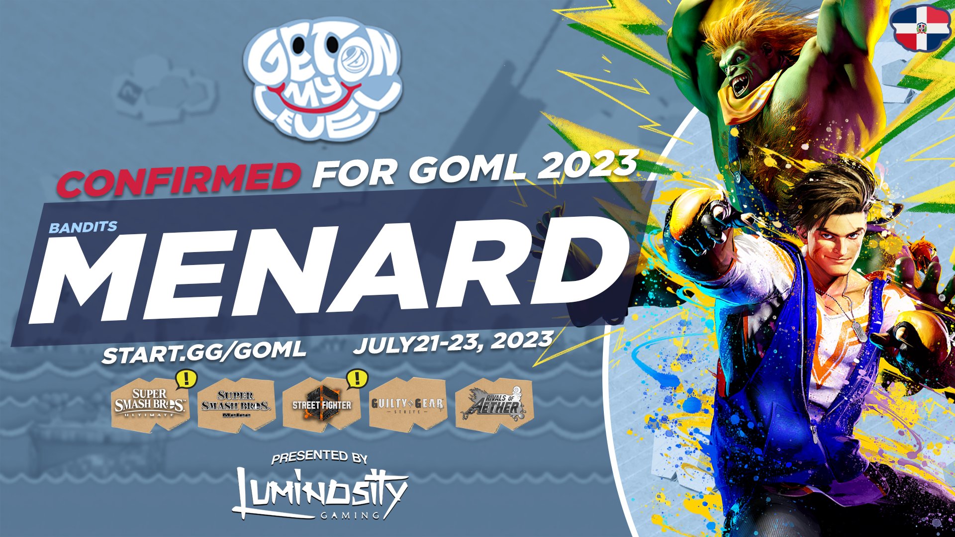 Get On My Level 2023 start.gg/GOML on Twitter "🇩🇴🤝🇨🇦 We are excited