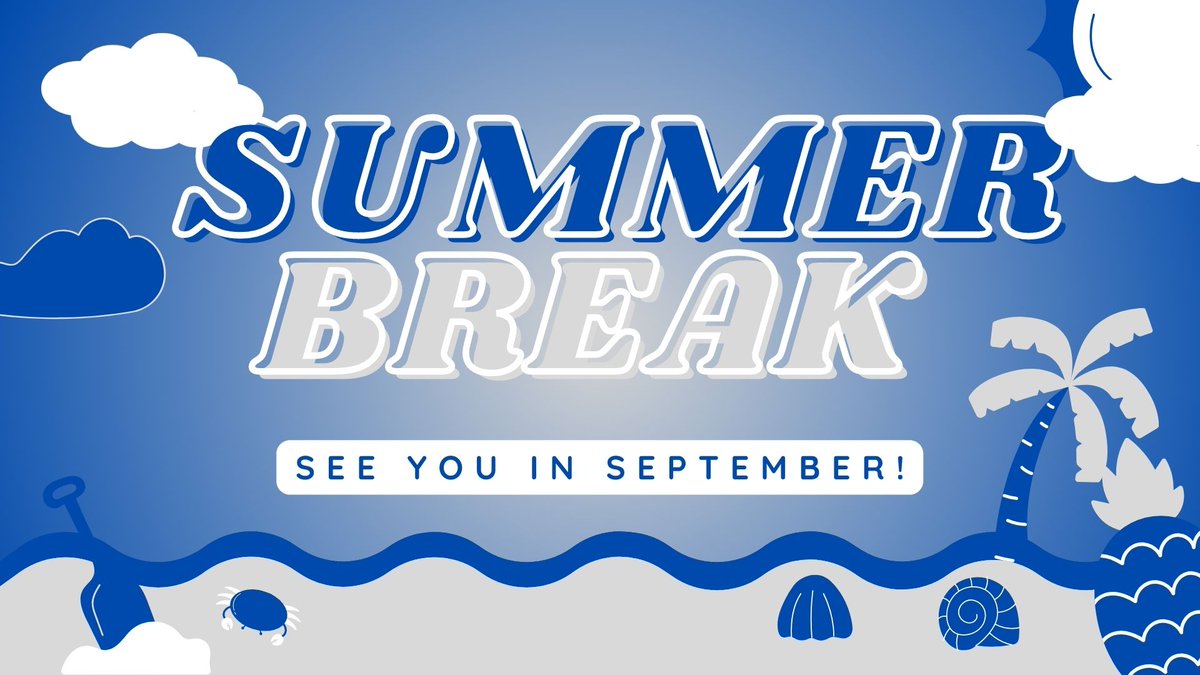 Summer Break is in full Swing!
T-73 days till the start of school...too early?😅
