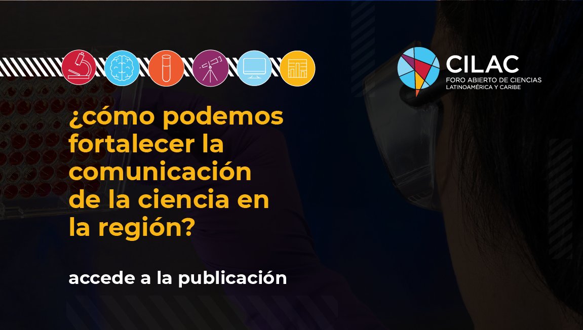 ForoCILAC's tweet photo. ¿Cómo podemos fortalecer la comunicación pública de la ciencia en la región? 
👉 formación 
👉 investigación e indicadores que ayuden a evaluar 
👉 políticas específicas 

💡 Presentamos una publicación sobre esto: https://t.co/cdVgqMvS9m https://t.co/o9UNbRRe1J