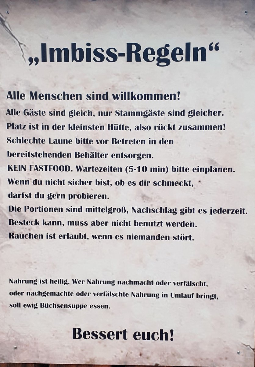 Treffender kann man Gastfreundschaft und gegenseitige Rücksichtnahme kaum ausdrücken. Gefunden bei und mit freundlicher Genehmigung von refektorium.com. Besser zu verstehen, wenn man weiß, dass gegenüber vom Imbiss ein brauner Gasthof ist. #NazisRaus #NoNazis