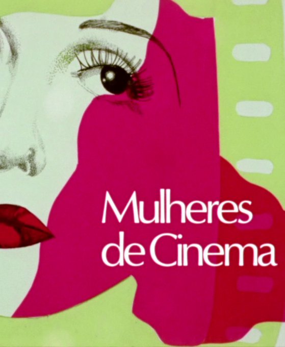 Pôster do documentário brasileiro Mulheres de Cinema.

Sinopse: Documentário sobre atrizes e diretoras e o papel da mulher na história do cinema brasileiro.