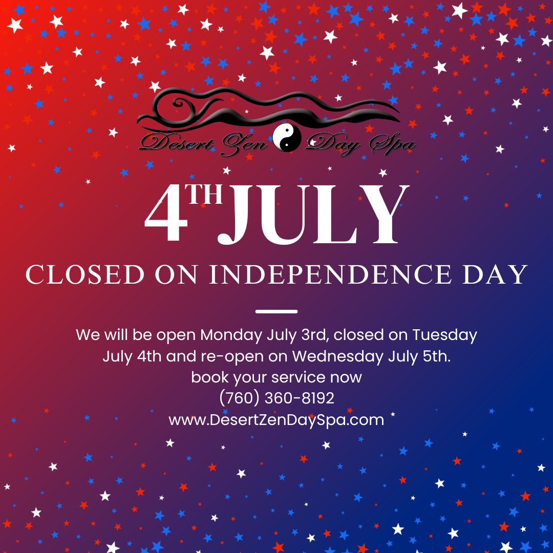 DesertZenDaySpa's tweet photo. We are open Monday and closed the 4th, then re-open on the 5th. Call or go online to book your appointments today!
https://t.co/Wf8uHeym1y
#desertzendayspa #dayspa #holidayweekend #4thofjuly #fourthofjuly #independenceday #selfcare #massage #facials #selflove #skincare #usa https://t.co/Yg6LD6WXL9