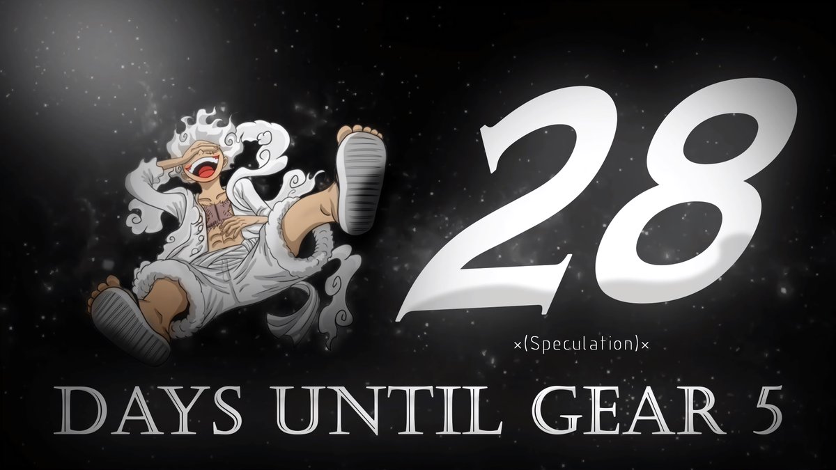 onepiecedaiIys's tweet photo. 28 DAYS UNTIL GEAR 5 !!! https://t.co/Pzuv7NHE3y