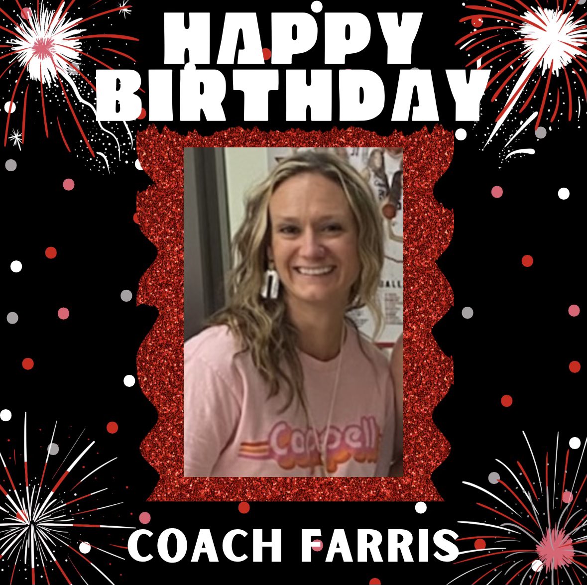 HAPPY BIRTHDAY Coach Farris! ❤️
