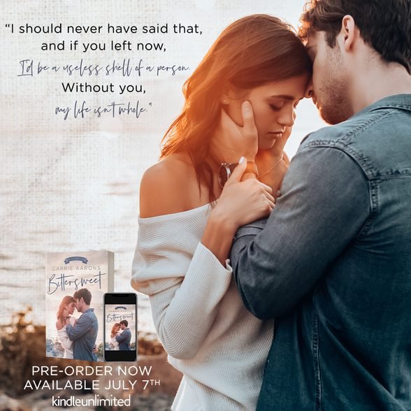 Bittersweet by Carrie Aarons is releasing July 7, 2023!

Preorder today on Amazon!
mybook.to/ReadBittersweet

Goodreads: bit.ly/3q1dcKH

#RomanticSuspense #Forbiddenlove #SmallTownRomance #ReturningtoHometown #EnemiestoLovers #NeighborstoLovers @GreysPromo