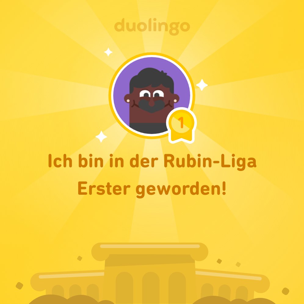 Ich habe in der Rubin-Liga auf @Duolingo den 1. Platz belegt!