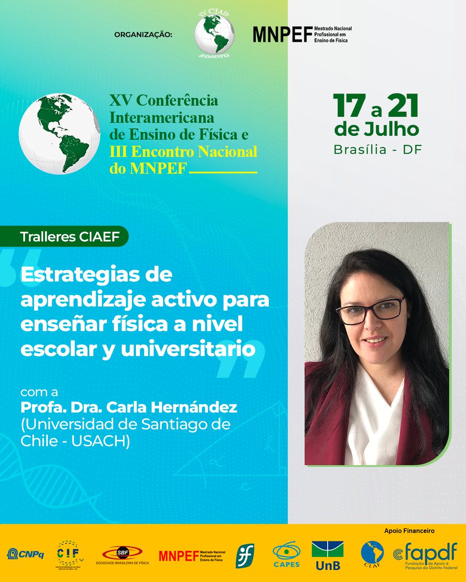 MnpefS's tweet photo. Profa Dra Carla Hérnandez, da Universidad de Santiago de Chile (USACH), apresentará o tema “Estrategias de aprendizaje activo para enseñar física a nivel escolar y universitario”. 😍

#MNPEF #CIAEF #fisica #ensinodefisica #sociedadebrasileiradefisica #brasilia #unb https://t.co/XE1sL7YzAS